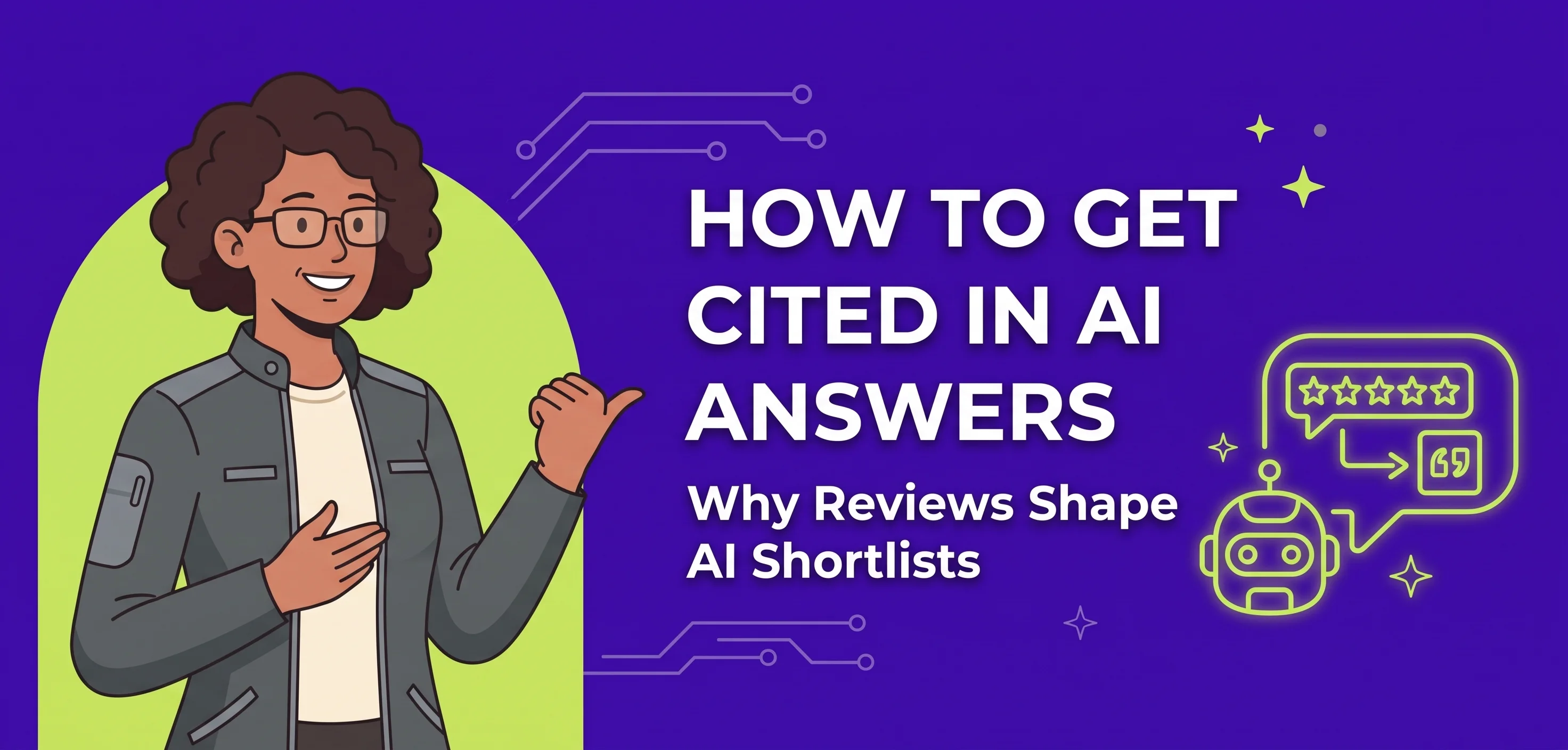 How to Get Your Product Cited in AI Answers (and Why Reviews Decide It)